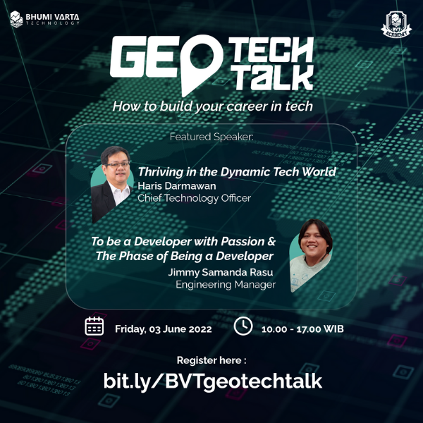 BVT Academy : Geo Tech Talk “How to build your career in tech” 2022