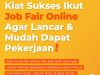 Kiat Sukses Ikut Job Fair Online Agar Lancar & Mudah Dapat Pekerjaan