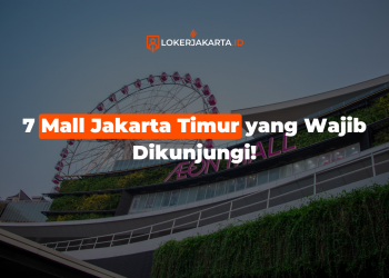 7 Mall Jakarta Timur yang Wajib Dikunjungi!