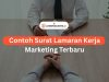 Contoh Surat Lamaran Kerja Marketing Terbaru